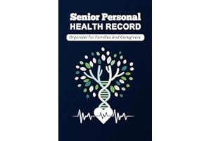 Senior Personal Health Record: Organizer for Families and Caregivers | Comprehensive Medical History Logbook | Portable Healt