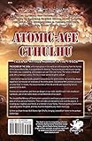 Image de Atomic-Age Cthulhu: Tales of Mythos Horror in the 1950s (Chaosium Fiction)