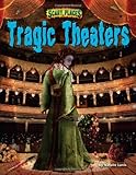 "Tragic Theaters (Scary Places)" av Natalie Lunis