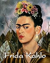 Frida Kahlo (French Edition)