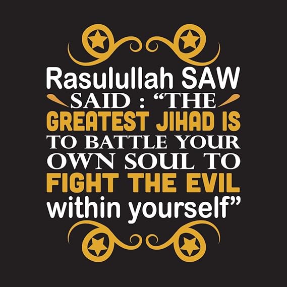 Buy 5 Ace rasulullah Saw Said The Greatest Jihad is to Battle Your own