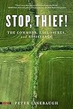 Stop, Thief!: The Commons, Enclosures, and Resistance (Spectre) cover