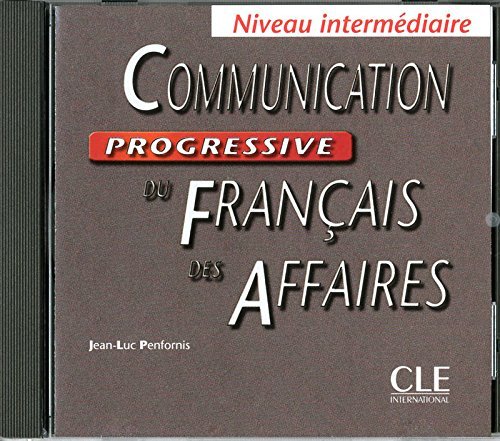 Communication Progressive du Francais des Affaires Audio CD (French Edition) by Jean-Luc Penfornis ( by (Audio CD)