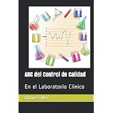 ABC del Control de Calidad: En el Laboratorio Clinico (Spanish Edition)