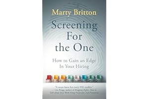 Screening for the One: How to Gain An Edge In Your Hiring
