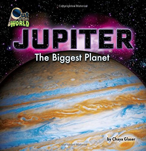 Jupiter The Biggest Planet Out Of This World Chaya