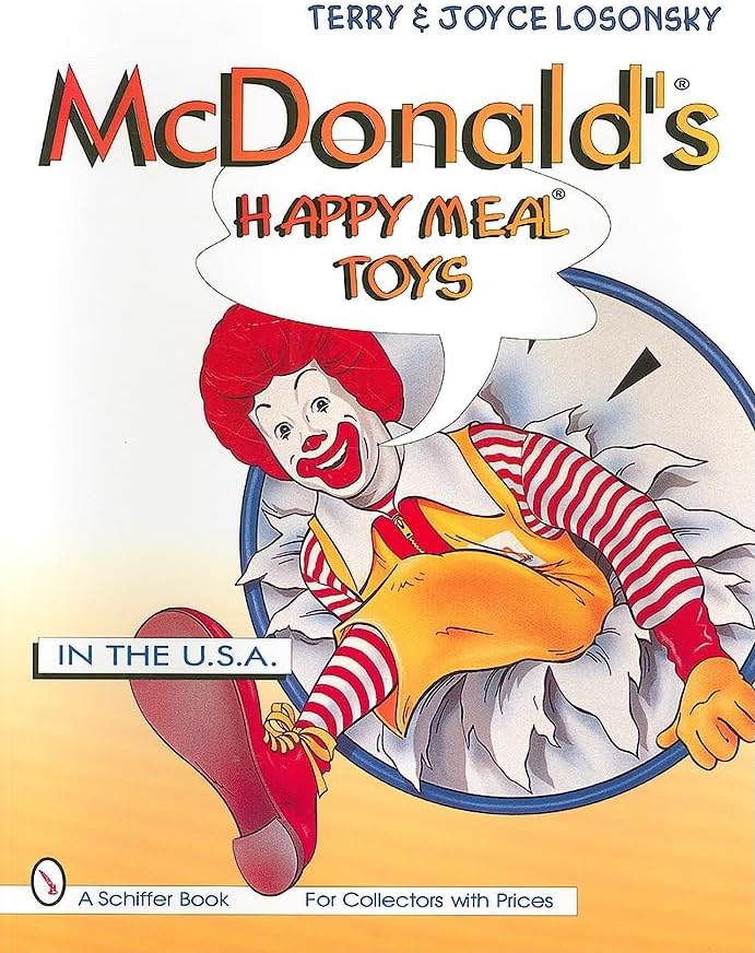McDonald's® Happy Meal® Toys from the Nineties: Losonsky, Joyce