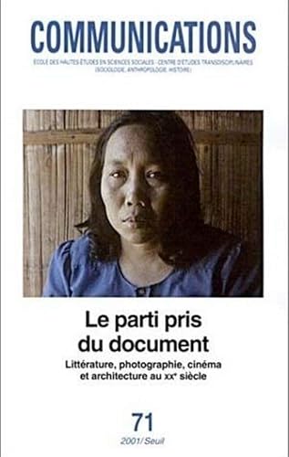 Download Communications, numéro 71 : Le parti pris du document : Littérature, Photographie, Cinéma et Architecture au XXe siècle PDF