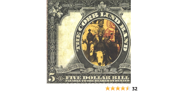 Five Dollar Bill By The Corb Lund Band On Amazon Music Amazon Com