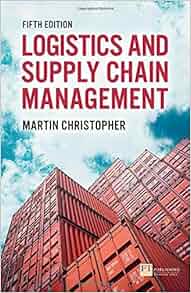 chain supply management logistics 5th edition christopher isbn