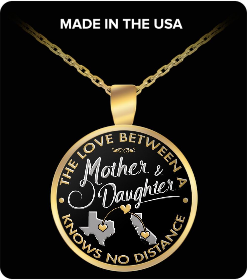 Long Distance Gift - Texas California - The Love Between A Mother and Daughter Knows No Distance