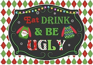 Allenjoy Ugly Tacky Sweater Party Backdrop Eat Drink and Be Ugly Red and Green Winter Hoilday Festival Xmas Party Decor Banner 7x5ft Kids Newborn Baby Portrait Photoshoot Background Photo Booth Props
