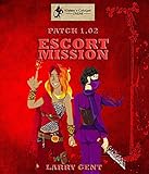 Escort Mission (Vörissa's Catalyst Online) by