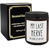 Mancheng-zi My Last Nerve Oh Look Its On Fire Candle, Funny Gag Scented Candles Gifts for Women Friends Mom Coworkers Teacher