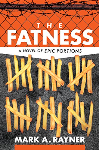 The Fatness by [Rayner, Mark A.]