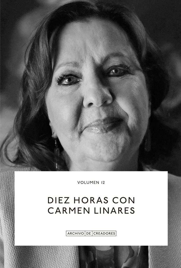 Portada de Diez horas con Carmen Linares.: 12 (Archivo de Creadores)