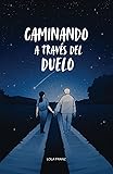 Caminando a través del Duelo