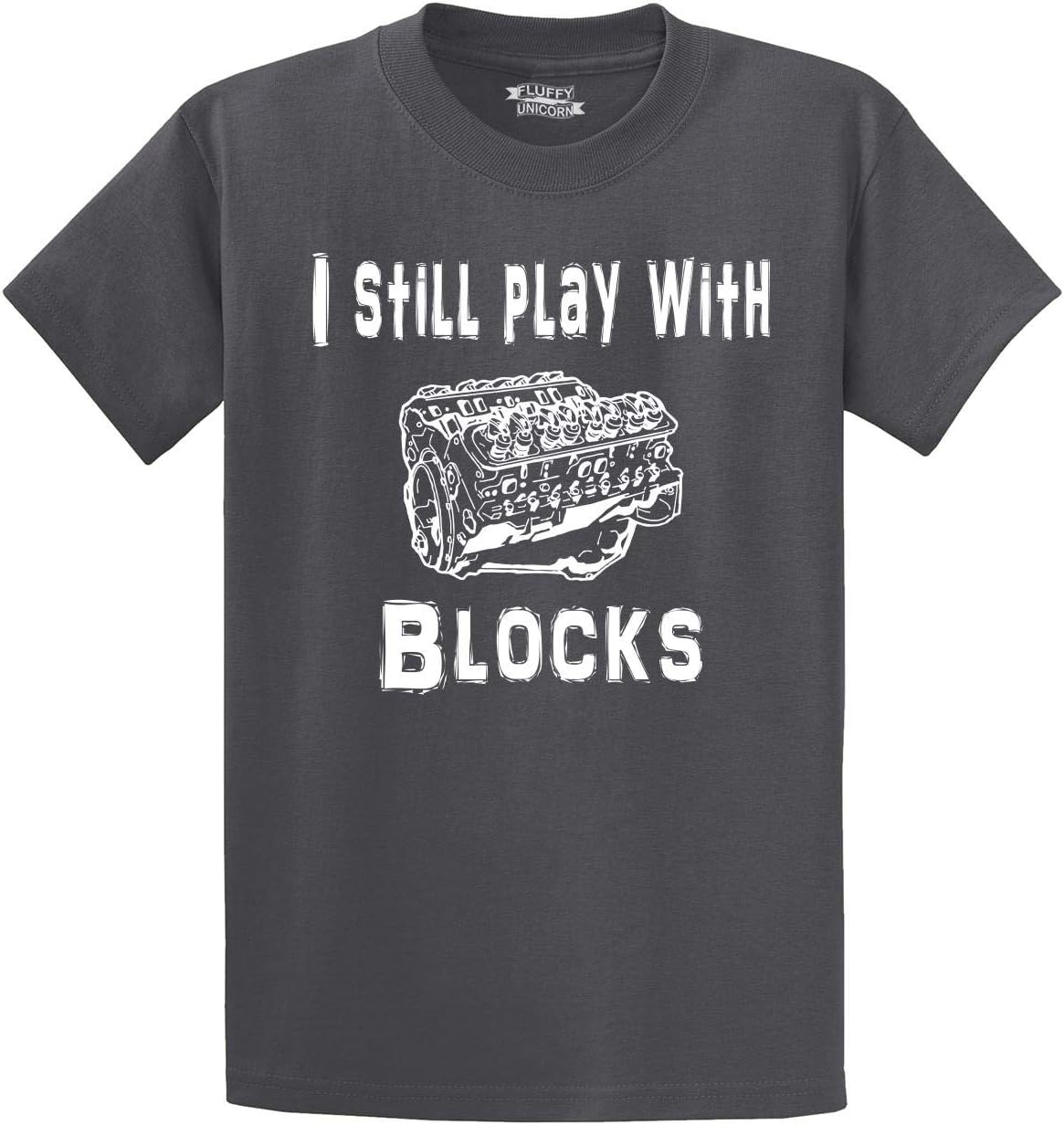 Men's I Still Play with Blocks Funny Engine Block Mechanic T-Shirt