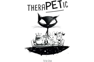 TheraPETic: A Satirical Book on Mental Health Disorders with Quirky Illustrations for Adults Who Enjoy (Dark) Humor