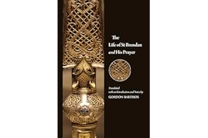 The Life of St Brendan and His Prayer