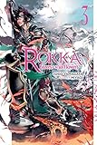 Rokka: Braves of the Six Flowers, Vol. 3 (light novel) (Rokka: Braves of the Six Flowers (Light Novel))