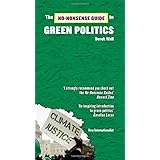 The No-Nonsense Guide to Green Politics (No-Nonsense Guides)