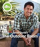 Jamie Durie's The Outdoor Room by Jamie Durie