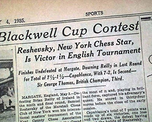 Amazon Com Samuel Reshevsky Defeats Jose Capablanca Cuban Chess Grandmaster 1933 Newspaper The New York Times May 4 1935 Entertainment Collectibles