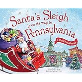 Santa's Sleigh Is on Its Way to Pennsylvania: A Christmas Adventure
