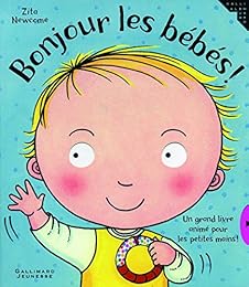 Bonjour les bébés !