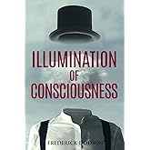 Illumination of Consciousness