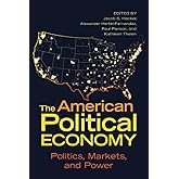 The American Political Economy (Cambridge Studies in Comparative Politics)