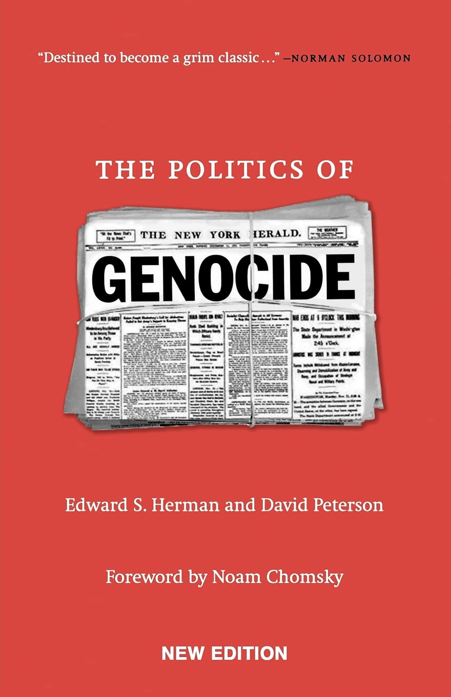 Amazon.it: The Politics of Genocide - Herman, Edward S., Peterson, David,  Chomsky, Noam - Libri