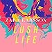 Lush Life