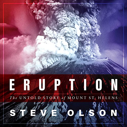 Download Eruption: The Untold Story of Mount St. Helens