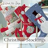 Christmas Stockings (Love to Sew)