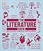 The Literature Book: Big Ideas Simply Explained by James Canton