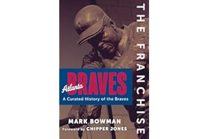 The Franchise: Atlanta Braves