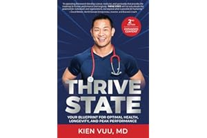 Thrive State, 2nd Edition: Your Blueprint for Optimal Health, Longevity, and Peak Performance