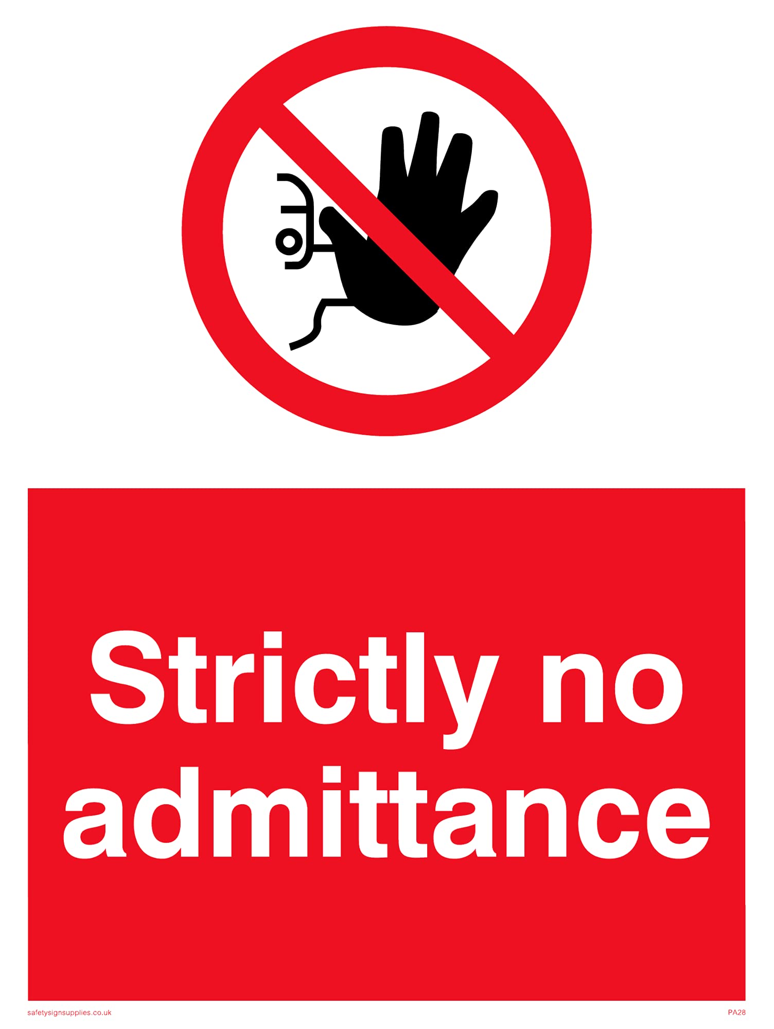 Pack of five - Strictly No Admittance Sign - 150x200mm - A5P