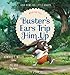 Buster's Ears Trip Him Up: When You Fail (Good News for Little Hearts Series) by 