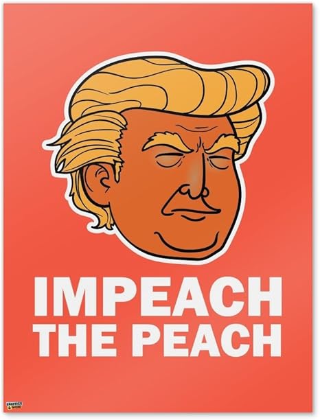 Amazon グラフィックスと詳細impeach Theピーチドナルド トランプ面白いホームビジネスオフィスsign 18 X 24 Poster 18x24 Z 8 インテリア オンライン通販