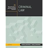 Criminal Law: Model Problems And Outstanding Answers