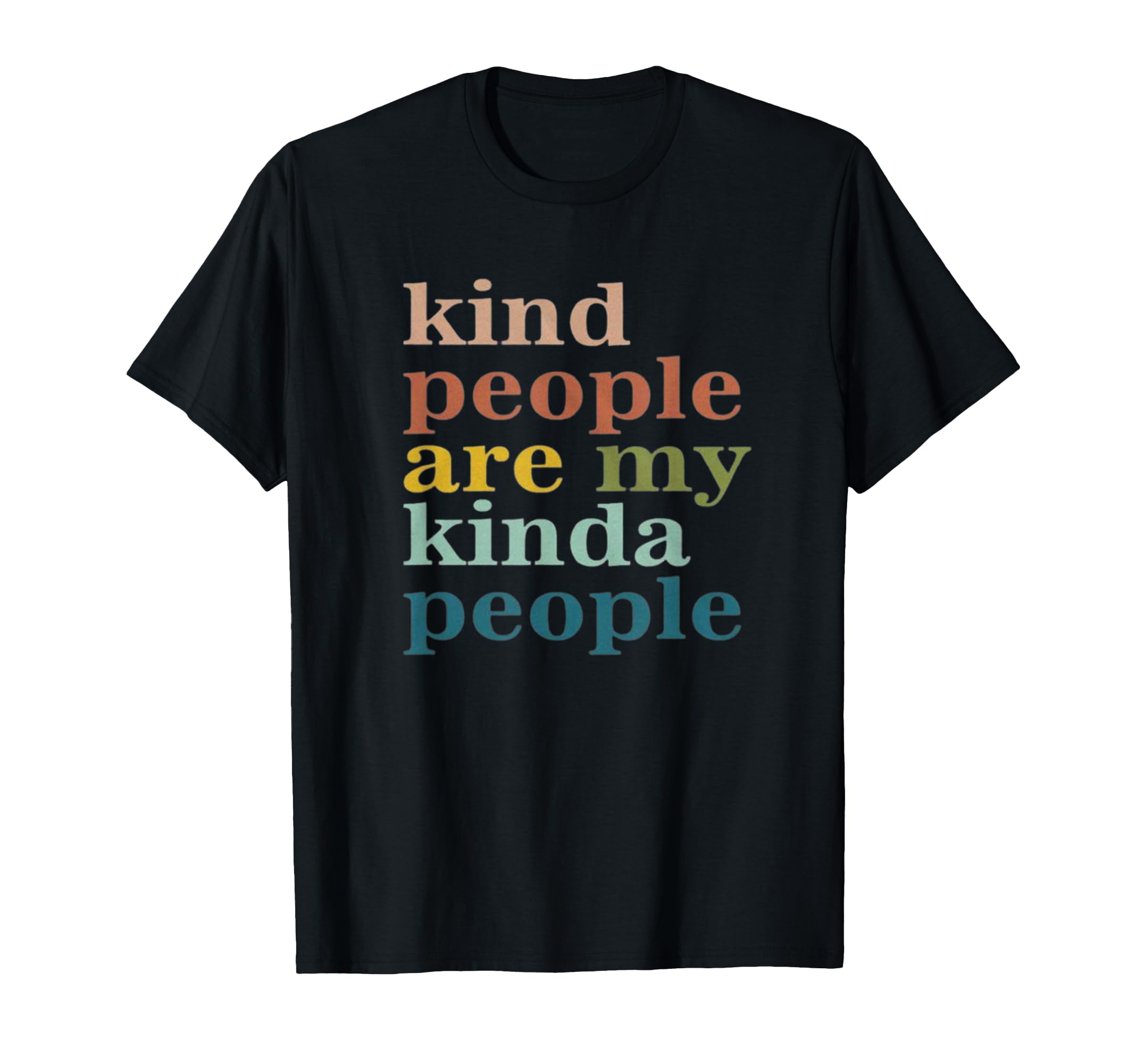 Photo 1 of ** OLIVE **Kind People Are My Kinda People Kindness T-Shirt S