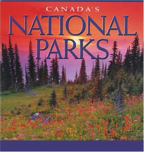 Canada's National Parks (Canada Series)