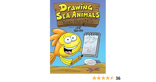Drawing Sea Animals With Numbers Steve Harpster Elizabeth Neal Steve Harpster Amazon Com Books