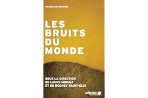 Les bruits du monde (French Edition)