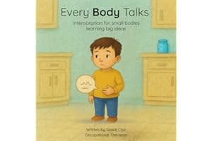 Every Body Talks: Interoception for small bodies learning big ideas