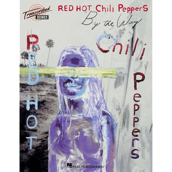 Red Hot Chili Peppers カラーレコード5枚セット Amazon.com: Red Hot Chili Peppers - By the Way: 9780634051753: Red