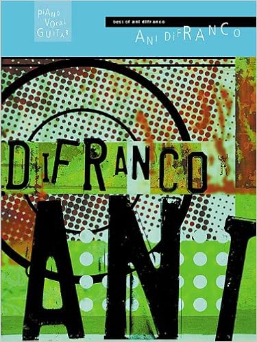 Amazon Com Best Of Ani Difranco Piano Vocal And Guitar Chords 9780634012204 Difranco Ani Books